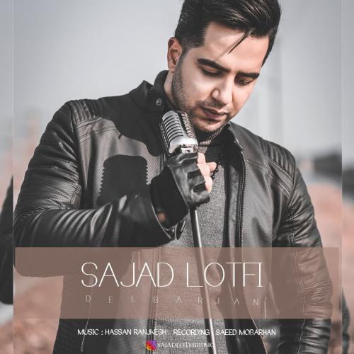 دانلود آهنگ دلبرجان سجاد لطفی